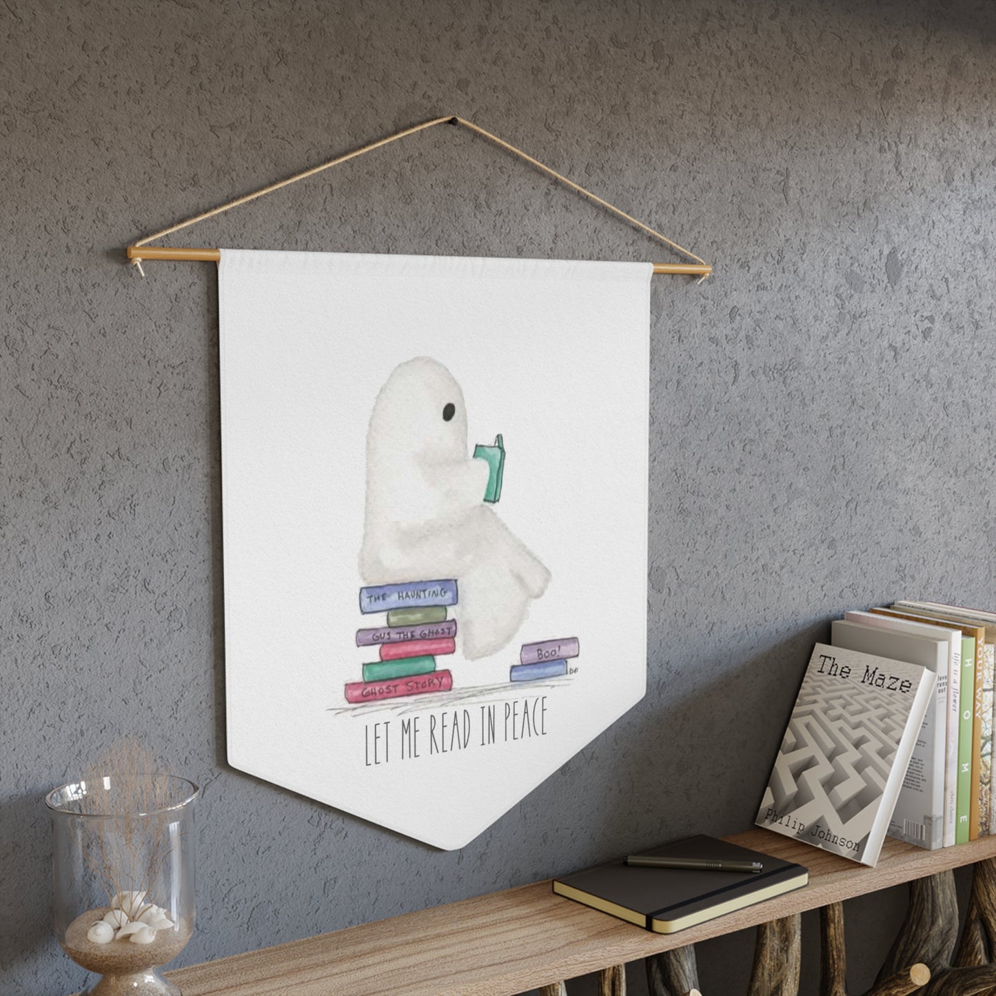 Watercolor Ghost "Let Me Read in Peace" Pennant