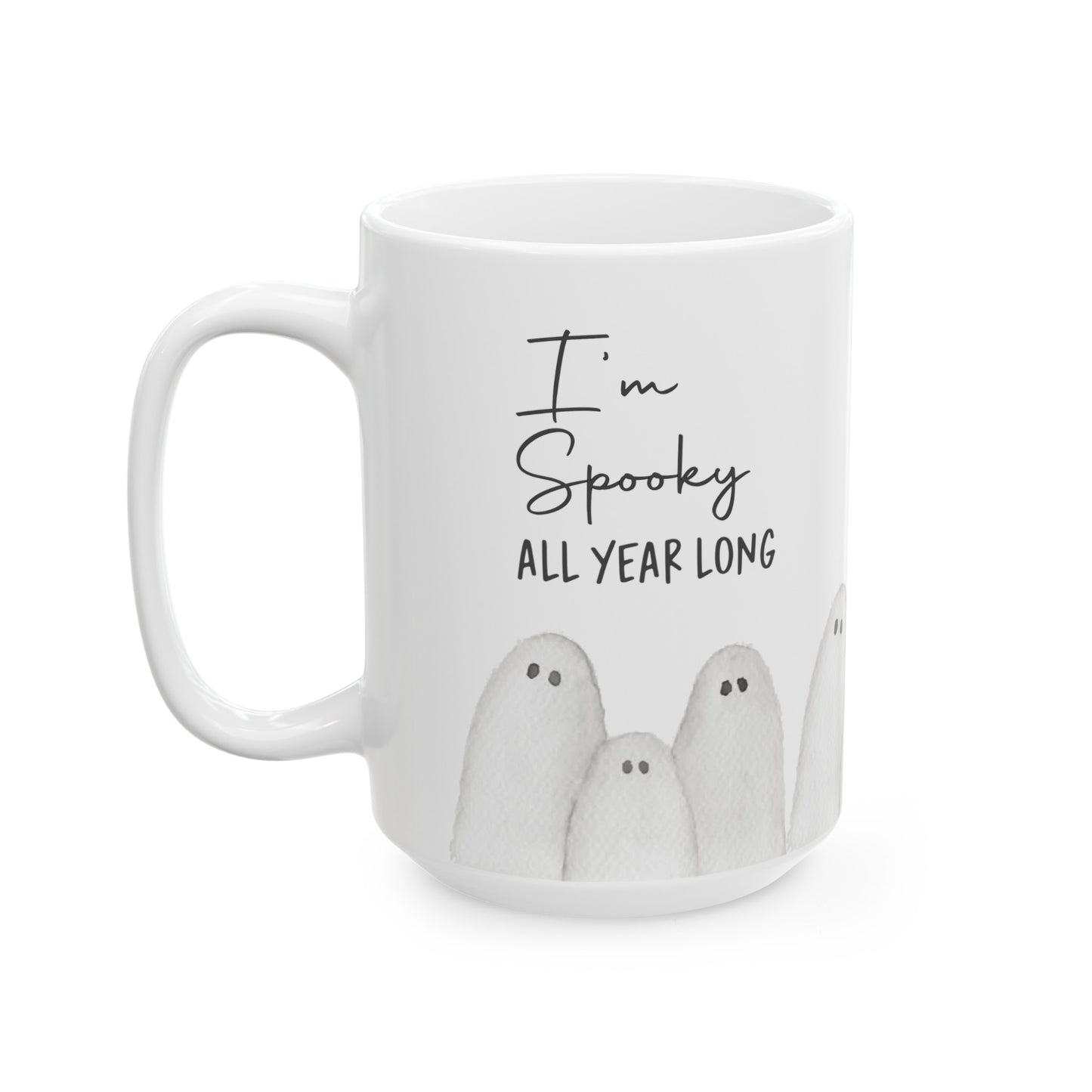 I'm Spooky All Year Long Watercolor Ghosts Ceramic Mug